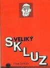 Veliký skluz