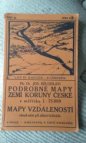 Podrobné mapy zemí koruny České v měřítku 1:75.000 a mapy vzdáleností všech míst při silnici ležících.