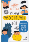 Výchova vysoce citlivých dětí