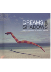 Dreams & shadows