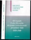 Od rozpadu Česko-Slovenska do uznání československé prozatímní vlády 1939-1940