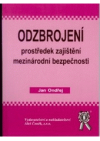 Odzbrojení, prostředek zajištění mezinárodní bezpečnosti