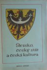 Slezsko, český stát a česká kultura