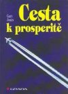 Cesta k prosperitě