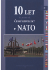 10 let členství České republiky v NATO