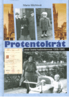 Protentokrát, aneb, Česká každodennost 