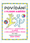 Povídání o pejskovi a kočičce