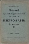 Návod k použití logaritmických pravítek "Elektro-Faber" dle prakse