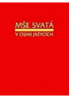 Mše svatá v osmi jazycích