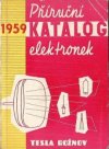 Příruční katalog elektronek Tesla-Rožnov.