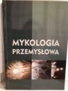 Mykologia przemysłowa