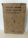 Obecný zákon knihovní ze dne 25. července 1871 č. 95 ř. z. a ostatní zákony a nařízení na knihovní právo rakouské se vztahující, zejména též předpisy o knihách horních a železničních