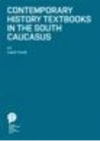 Contemporary history textbooks in the South Caucasus