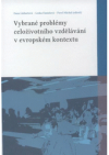 Vybrané problémy celoživotního vzdělávání v evropském kontextu