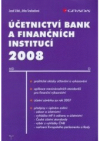 Účetnictví bank a finančních institucí 2008