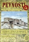 Lexikon těžkých objektů československého opevnění z let 1935-1938