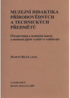 Muzejní didaktika přírodovědných oborů a technických předmětů