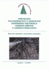 Pěstování poloodrostků a odrostků sadebního materiálu lesních dřevin v lesních školkách