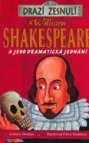 William Shakespeare a jeho dramatická jednání