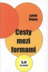 Cesty mezi formami