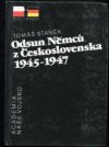 Odsun Němců z Československa 1945-1947