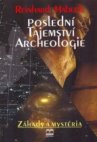 Poslední tajemství archeologie