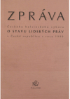 Zpráva Českého helsinského výboru o stavu lidských práv v České republice v roce 1999