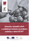 Jednotky výsledků učení a vzdělávací moduly na podporu mobility v rámci ECVET