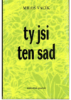 Ty jsi ten sad