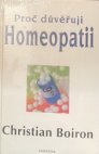 Proč důvěřuji homeopatii