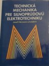 Technická mechanika pre silnoprúdovú elektrotechniku