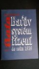 Baťův systém řízení do roku 1939