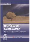 Jak překonat panické ataky