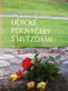 Lidické podvečery s hvězdami