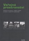 Veřejná prostranství - veřejné prostory, sídelní zeleň, krajina v územním plánování