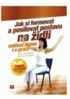 Jak si formovat a posilovat postavu na židli