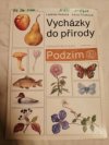 Vycházky do přírody. PODZIM 