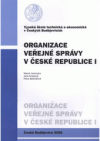 Organizace veřejné správy v České republice I