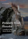 Prokletý hrad Houska