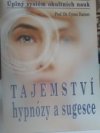 Tajemství hypnózy a sugesce