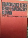 Francouzsko-český [a] česko-francouzský slovník