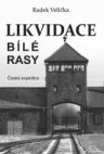 Likvidace bílé rasy