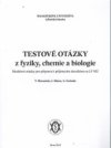 Testové otázky z fyziky, chemie a biologie