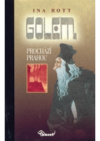 Golem prochází Prahou