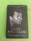 Maya Angelou:the complete poetry