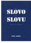 Aby se slovo dostalo ke slovu