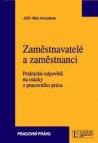 Zaměstnavatelé a zaměstnanci