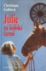 Julie na koňské farmě
