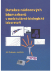 Detekce nádorových biomarkerů v molekulárně biologické laboratoři