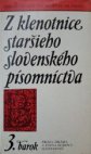 Z klenotnice staršieho slovenského písomníctva